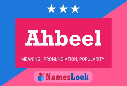 Ahbeel Namensposter