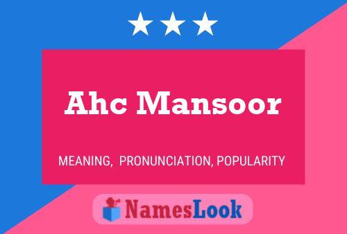 Ahc Mansoor Namensposter