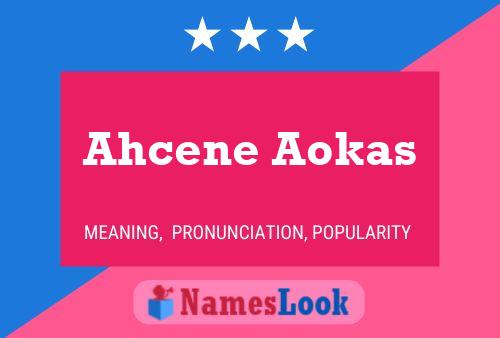 Ahcene Aokas Namensposter