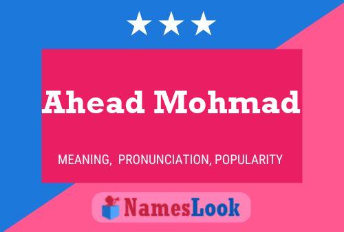 Ahead Mohmad Namensposter