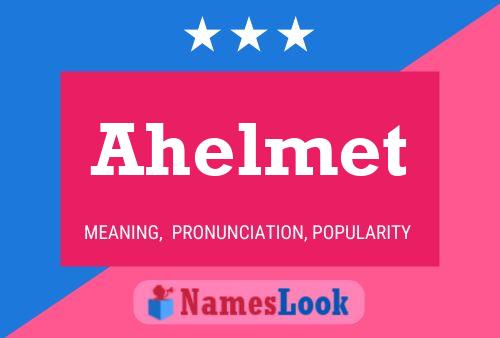 Ahelmet Namensposter