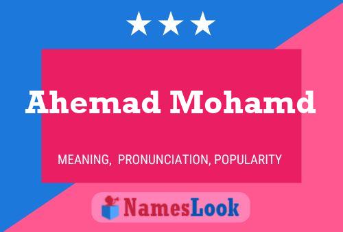 Ahemad Mohamd Namensposter