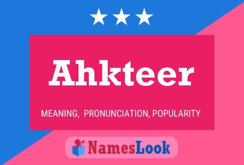 Ahkteer Namensposter