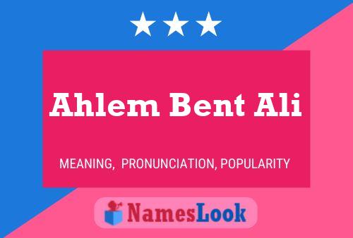 Ahlem Bent Ali Namensposter