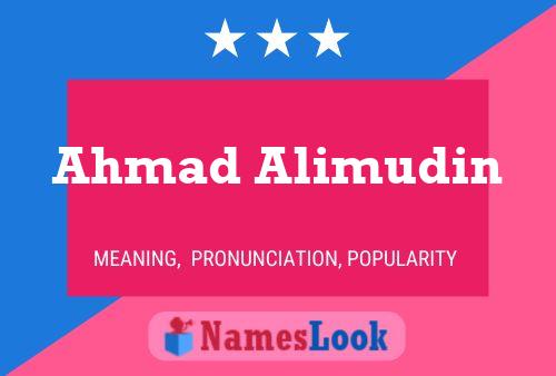 Ahmad Alimudin Namensposter