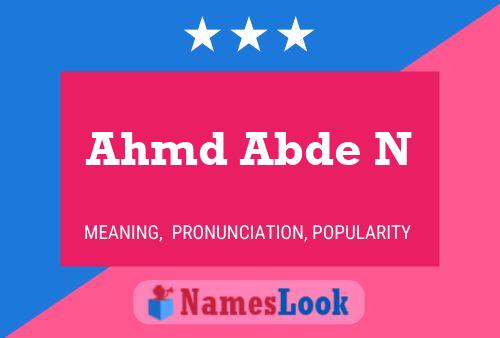 Ahmd Abde N Namensposter