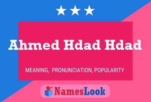 Ahmed Hdad Hdad Namensposter