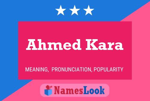 Ahmed Kara Namensposter