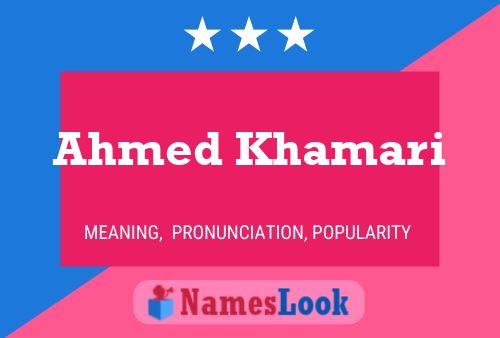 Ahmed Khamari Namensposter