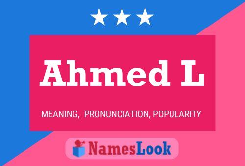 Ahmed L Namensposter