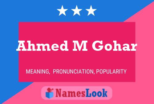 Ahmed M Gohar Namensposter