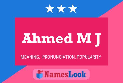 Ahmed M J Namensposter