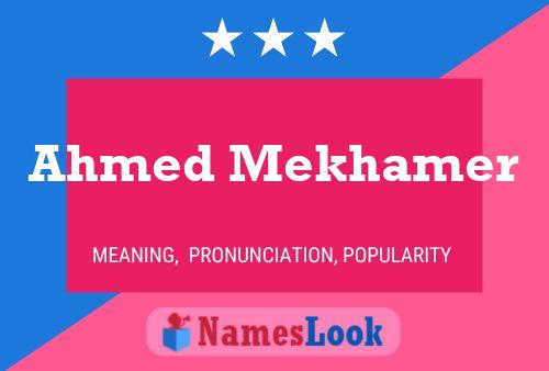 Ahmed Mekhamer Namensposter