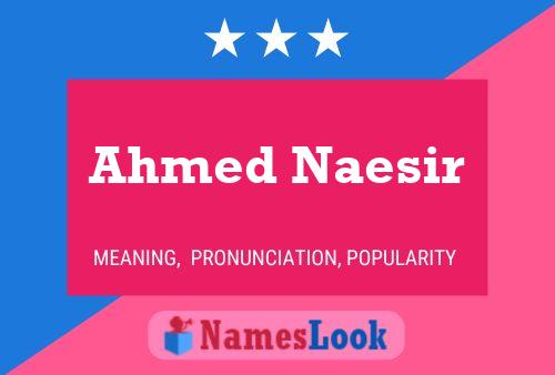 Ahmed Naesir Namensposter