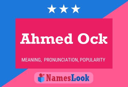 Ahmed Ock Namensposter