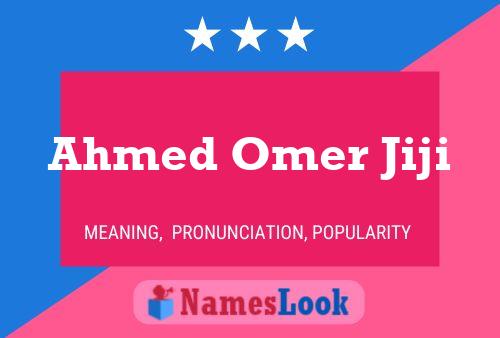 Ahmed Omer Jiji Namensposter