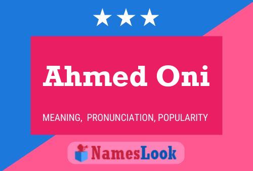 Ahmed Oni Namensposter