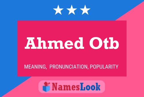 Ahmed Otb Namensposter