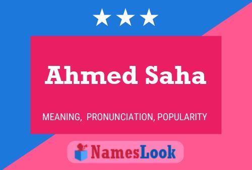 Ahmed Saha Namensposter