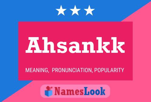 Ahsankk Namensposter