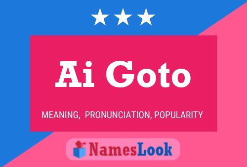 Ai Goto Namensposter