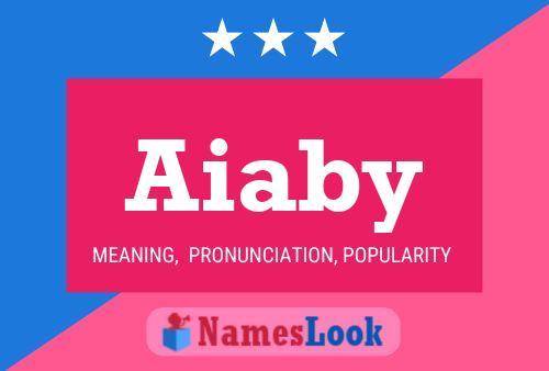 Aiaby Namensposter