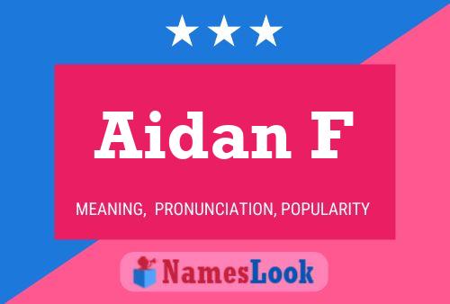 Aidan F Namensposter