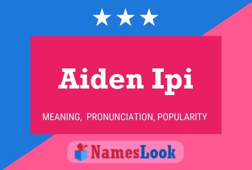 Aiden Ipi Namensposter