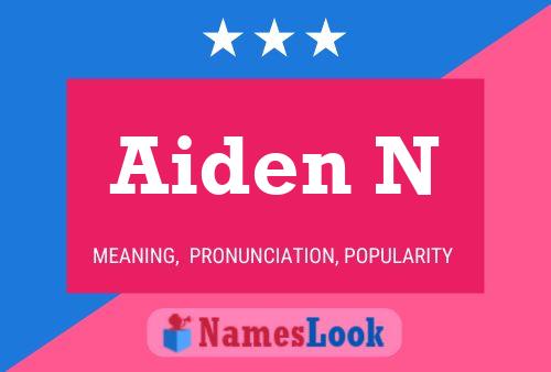 Aiden N Namensposter