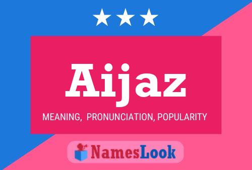 Aijaz Namensposter