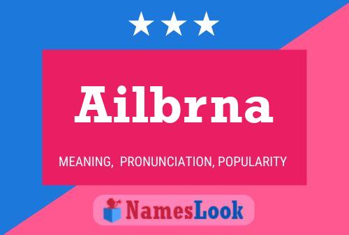 Ailbrna Namensposter