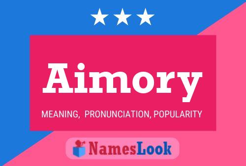 Aimory Namensposter