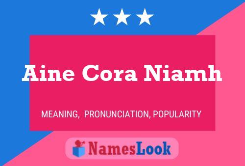 Aine Cora Niamh Namensposter