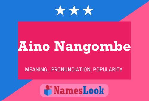 Aino Nangombe Namensposter