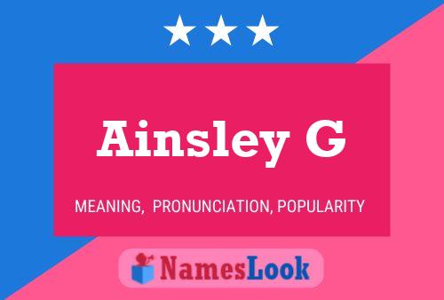 Ainsley G Namensposter