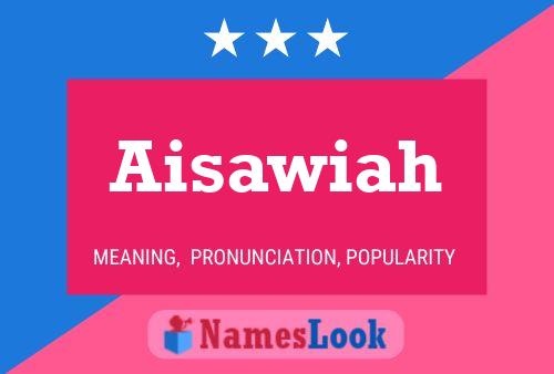 Aisawiah Namensposter