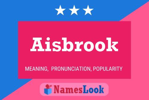 Aisbrook Namensposter