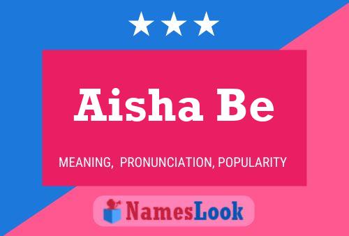 Aisha Be Namensposter