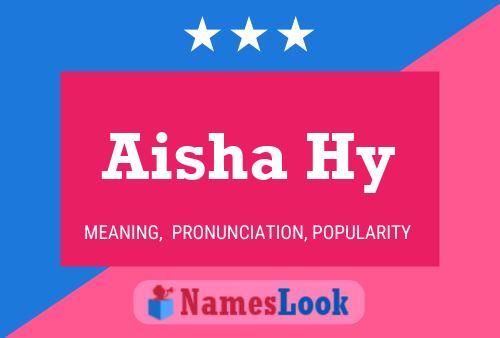 Aisha Hy Namensposter