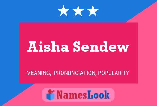 Aisha Sendew Namensposter