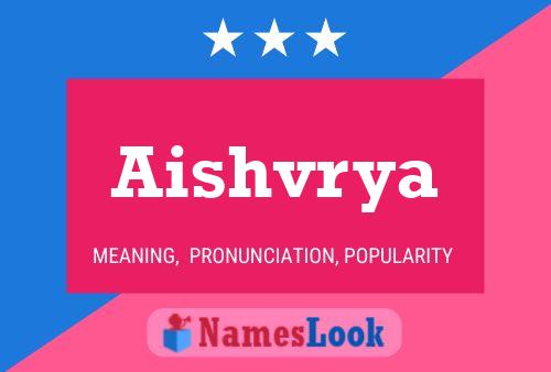 Aishvrya Namensposter