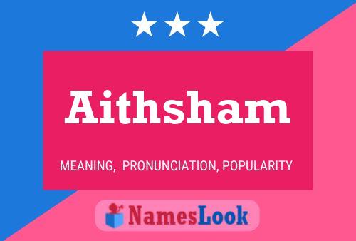 Aithsham Namensposter