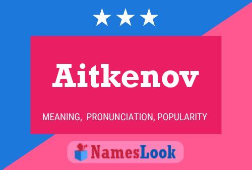 Aitkenov Namensposter