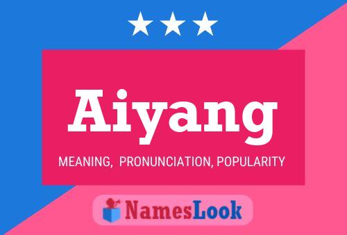 Aiyang Namensposter