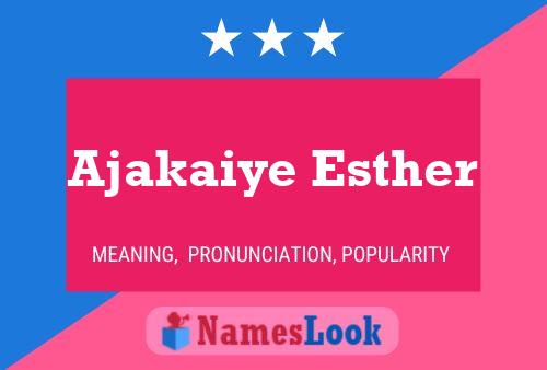 Ajakaiye Esther Namensposter