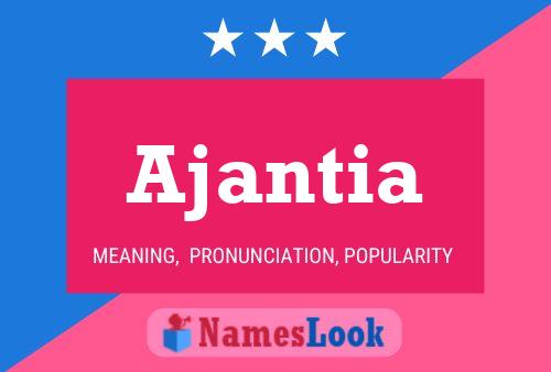 Ajantia Namensposter