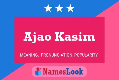 Ajao Kasim Namensposter