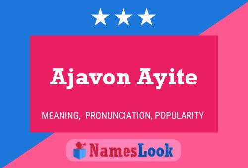 Ajavon Ayite Namensposter