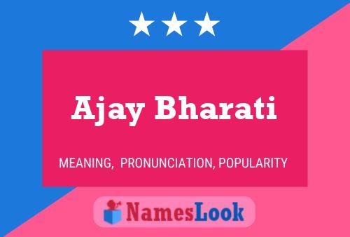 Ajay Bharati Namensposter