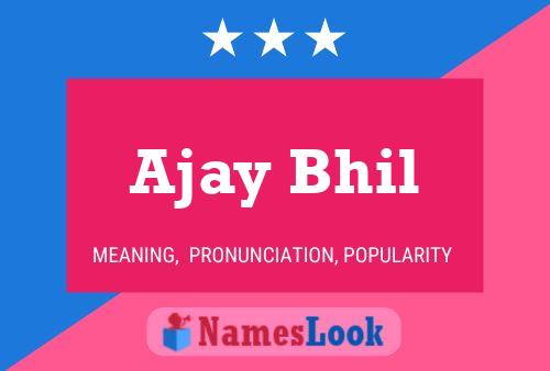 Ajay Bhil Namensposter